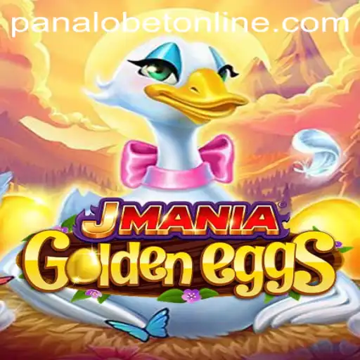 JManiaGoldenEggs: A New Gaming Sensation with PANALOBET