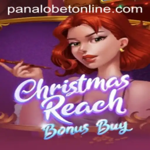 Unwrapping the Thrill of ChristmasReachBonusBuy: A Festive Gaming Experience at PANALOBET